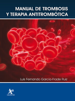 cover image of Manual de trombosis y terapia antitrombótica